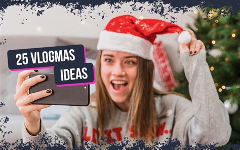 vlogmas ideas